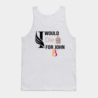 I Would Die For John B, T-shirts Tank Top